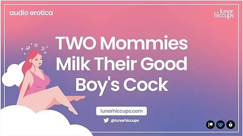 Asmr Two Stepmommies Milk Their Good Boys Cock Audio Roleplay Wet Sounds Two Girls Threesome