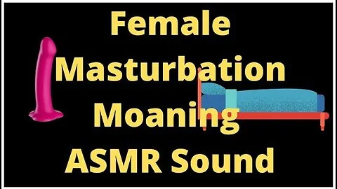 Sexy Asmr Orgasm Masturbation Moaning Sounds, Try Not To Cum, 2 Minutes, Bedtime Homemade