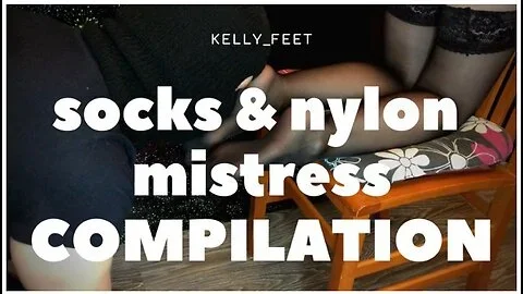 Kelly Feet Socks & Nylon Dominates Mistress Slave Girl Goddess Compilation
