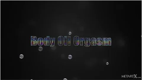 Body Oil Orgasm 2 - Mia Trejsi