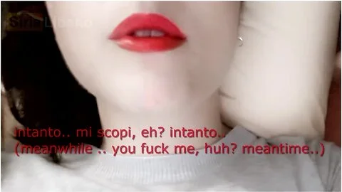 I Put The Lipstick On .. And She Gets Cum On Her Mouth (italian Dialogues - English Subtitles)