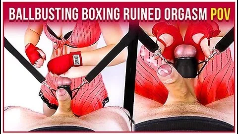 Ballbusting Boxing Handjob & Balls Ruined Orgasm Cbt Pov Era